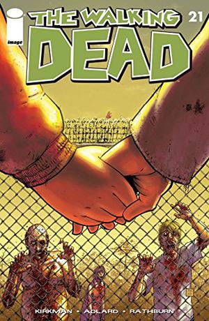 The Walking Dead #21 (The Walking Dead (Single Issues) #21)