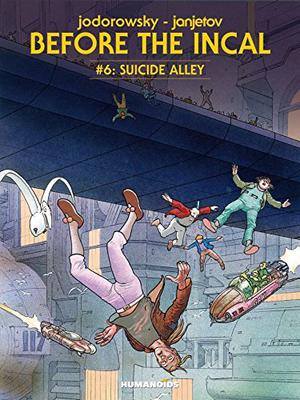 Suicide Alley (Avant l'Incal #6)