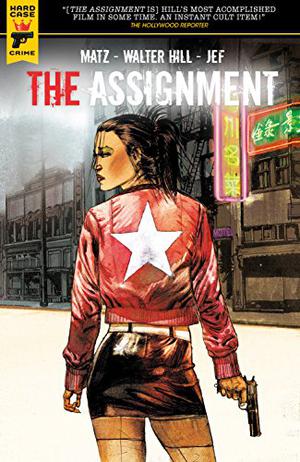 The Assignment (Hard Case Crime: Graphic Novels #1)