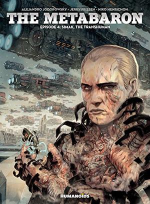 Simak, The Transhuman by Alejandro Jodorowsky, Jerry Frissen, Niko Henrichon