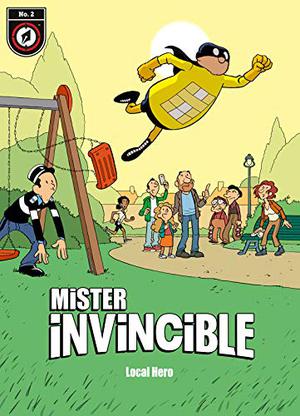 Mister Invincible #2: Local Hero (Imbattable #2)