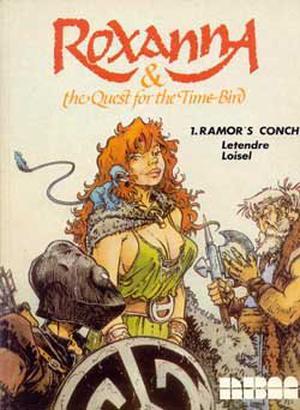 Roxanna and the Quest for the Time Bird - Ramor's Conch (La Quête de l'oiseau du temps #1)