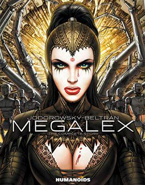 Megalex. L'integrale by Alejandro Jodorowsky