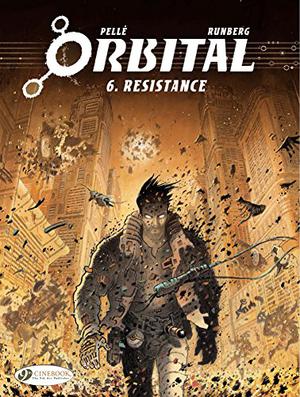 Orbital (english version) - Volume 6 - Resistance (Orbital #6)