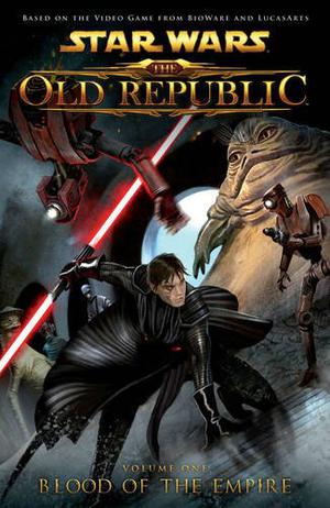 Star Wars: The Old Republic, Vol. 1: Blood of the Empire by Alexander Freed, Dave Ross