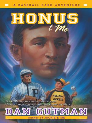 Honus & Me by Dan Gutman