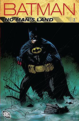 Batman: No Man's Land, Vol. 2 by Greg Rucka, Chuck Dixon, Larry Hama