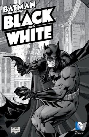 Batman Black and White, Vol. 1 (Batman: Black and White Collected Editions #1)