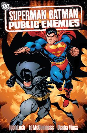 Superman/Batman, Vol. 1: Public Enemies (Superman/Batman Single Issues #1-6)