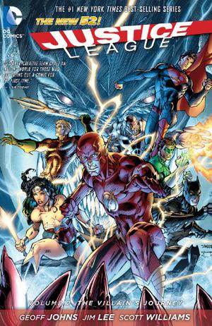 Justice League, Volume 2: The Villain's Journey by Geoff Johns, Mark Irwin, Matt Banning, Trevor Scott, Alex Sinclair, Art Lyon, Gabe Eltaeb, Pete Pantazis, Hi-Fi, Sonia Oback, Tony Aviña, Sal Cipriano, Patrick Brosseau, Nick Napolitano