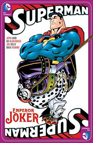 Superman: Emperor Joker (Superman 1987 #160-161)