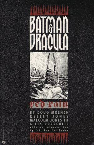 Batman & Dracula: Red Rain by Doug Moench, Malcolm Jones III, Kelley Jones