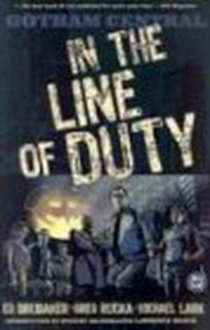 In the Line of Duty by Ed Brubaker, Greg Rucka