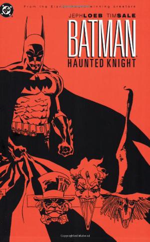 Batman: Haunted Knight by Jeph Loeb