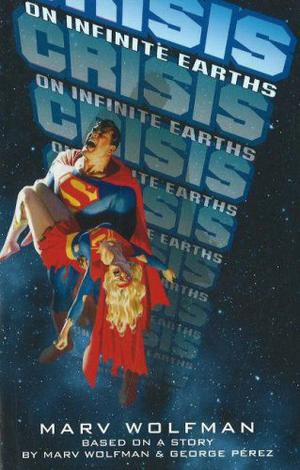 Crisis on Infinite Earths (Crisis on Infinite Earths #Novel)