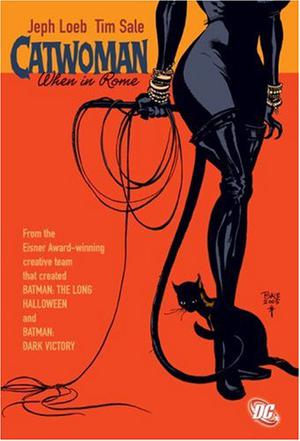 Catwoman: When in Rome (Batman by Jeph Loeb & Tim Sale #3)