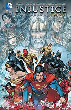 Injustice: Gods Among Us: Year Four Vol. 1 by Brian Buccellato, Justin Aclin