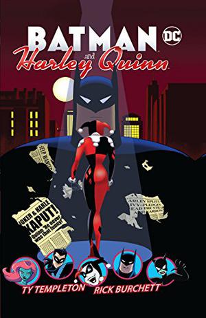 Batman & Harley Quinn by Ty Templeton, Rick Burchett, Jeff Parker, Craig Rousseau
