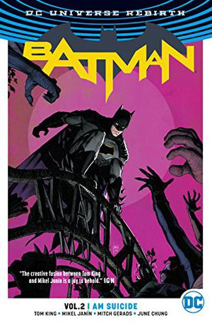 Batman, Volume 2: I Am Suicide (Batman 2016 Single Issues #9-15)