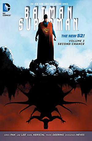 Batman/Superman, Volume 3: Second Chance (Batman/Superman 2013 Single Issues #10-15)