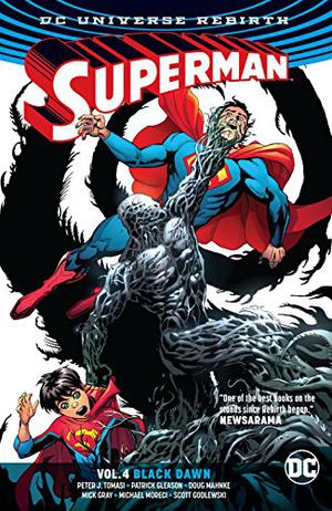 Superman, Volume 4: Black Dawn (Superman (2016) #4)