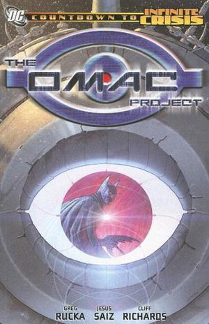 The OMAC Project (Infinite Crisis Collected Editions #OMAC)