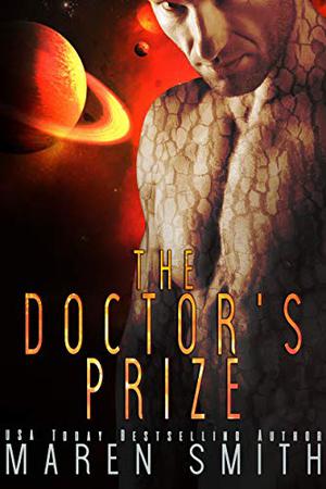 The Doctor's Prize by Maren Smith