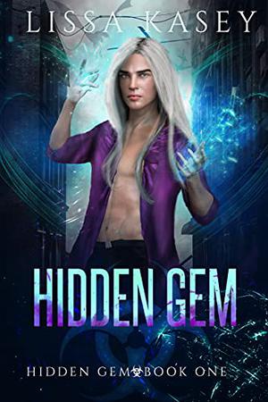 Hidden Gem by Lissa Kasey