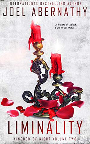 Liminality (Kingdom of Night #2)