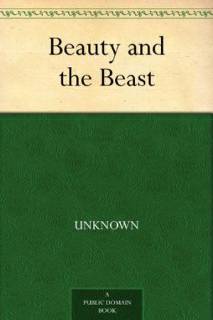 Beauty and the Beast by Unknown