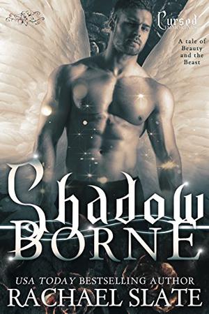 Shadow Borne by Rachael Slate