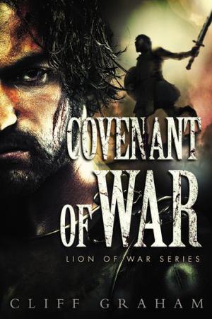 Covenant of War by Cliff Graham