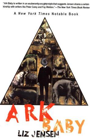 Ark Baby by Liz Jensen