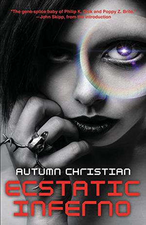 Ecstatic Inferno by Autumn Christian