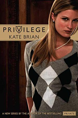 Privilege by Kate Brian