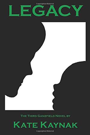 Legacy (Ganzfield #3)