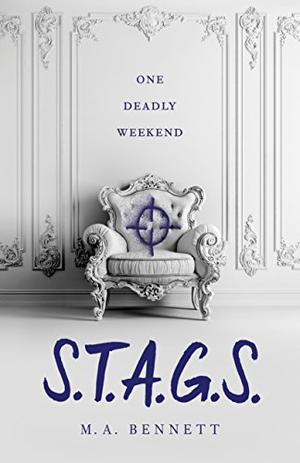 S.T.A.G.S by M.A. Bennett
