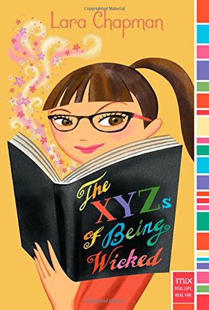 The XYZs of Being Wicked (Xyzs of Being Wicked #1)