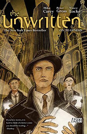 The Unwritten, Vol. 5: On to Genesis (The Unwritten #5)