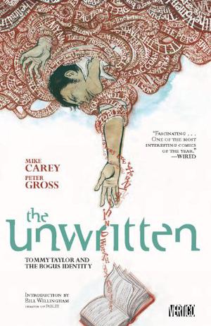 The Unwritten, Vol. 1: Tommy Taylor and the Bogus Identity (The Unwritten #1)