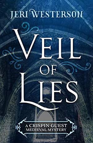 Veil of Lies (Crispin Guest Medieval Noir #1)
