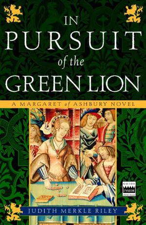 In Pursuit of the Green Lion (Margaret of Ashbury #2)