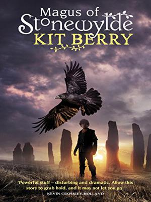 Magus of Stonewylde by Kit Berry