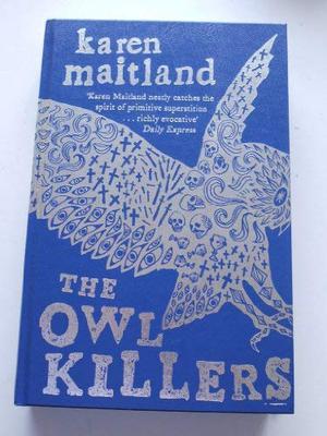 The Owl Killers by Karen Maitland