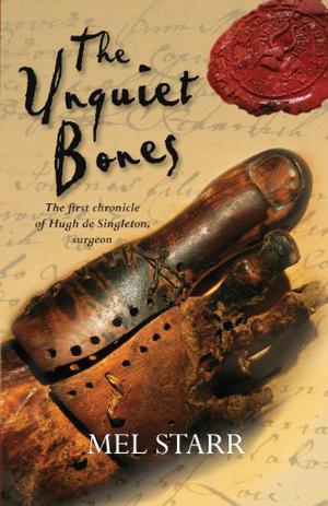 The Unquiet Bones (The Chronicles of Hugh de Singleton, Surgeon #1)
