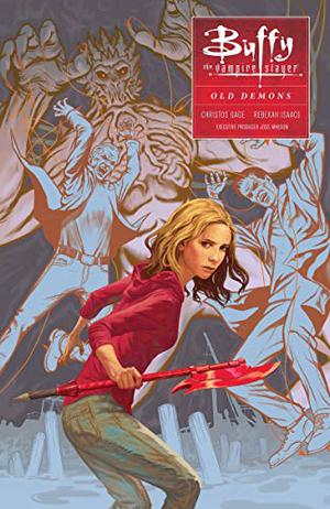 Buffy the Vampire Slayer: Old Demons (Buffy the Vampire Slayer: Season 10 #4)