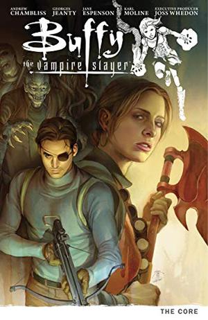 Buffy The Vampire Slayer: The Core (Buffy the Vampire Slayer: Season 9 #5)