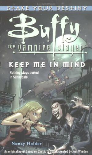 Keep Me in Mind (Buffy the Vampire Slayer: Season 2 #1)