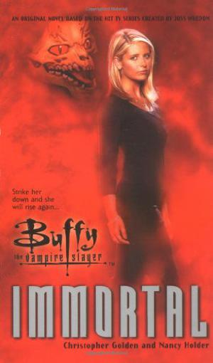 Immortal (Buffy the Vampire Slayer: Season 3 #9)