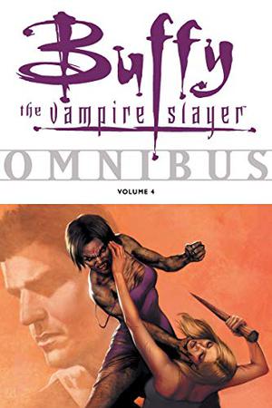 Buffy the Vampire Slayer Omnibus Vol. 4 by Andi Watson, Christopher Golden, Dan Brereton